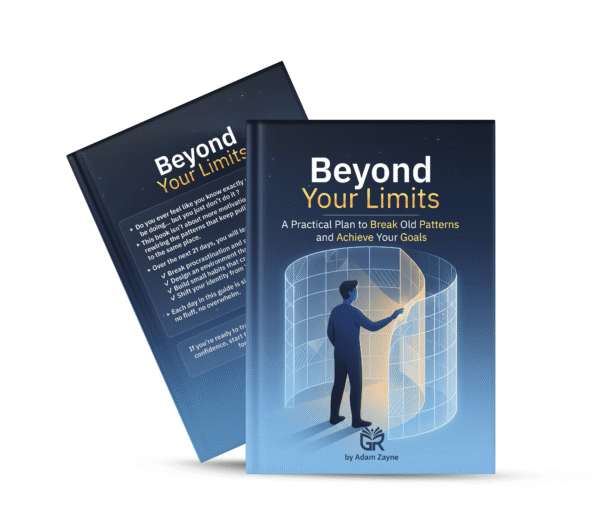 Beyond Your Limits: A Practical Plan to Break Old Patterns and Achieve Your Goals